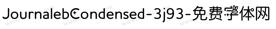 JournalebCondensed-3j93字体转换