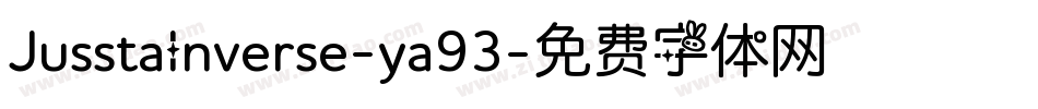 JusstaInverse-ya93字体转换