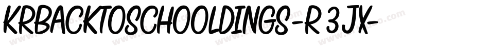 KrBackToSchoolDings-r3jx字体转换