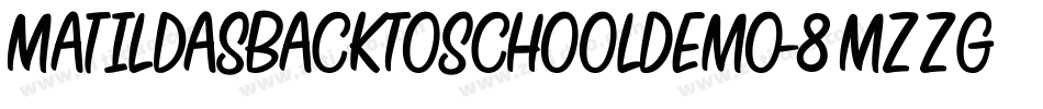 MatildasBackToSchoolDemo-8MZZg字体转换