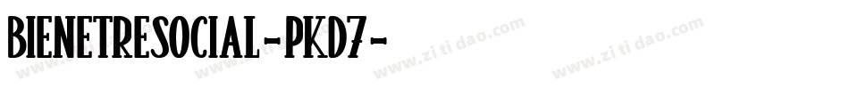 Bienetresocial-PKd7字体转换
