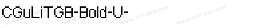 CGuLiTGB-Bold-U字体转换