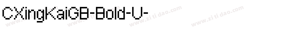 CXingKaiGB-Bold-U字体转换
