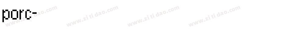 porc字体转换