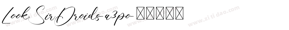 LookSirDroids-a3po字体转换