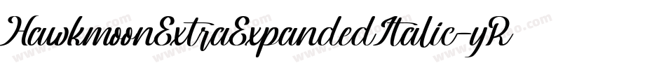 HawkmoonExtraExpandedItalic-yRld字体转换