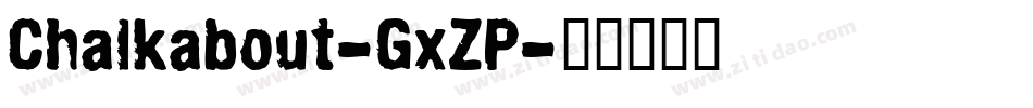Chalkabout-GxZP字体转换