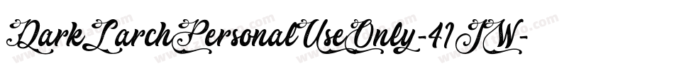 DarkLarchPersonalUseOnly-41JW字体转换