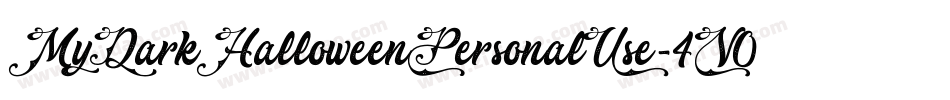 MyDarkHalloweenPersonalUse-4V09字体转换 MyDarkHalloweenPersonalUse-4V09字体转换