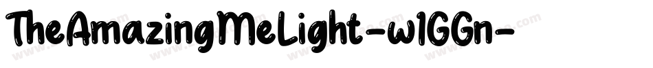 TheAmazingMeLight-w1GGn字体转换 TheAmazingMeLight-w1GGn字体转换