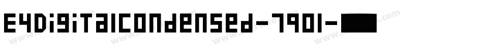E4DigitalCondensed-7q0l字体转换