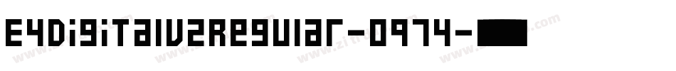 E4DigitalV2Regular-0q74字体转换