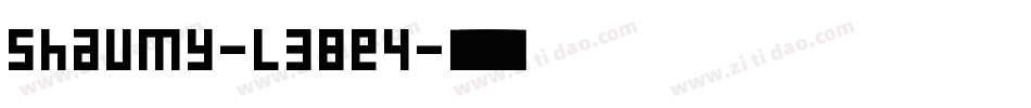 Shaumy-L38e4字体转换