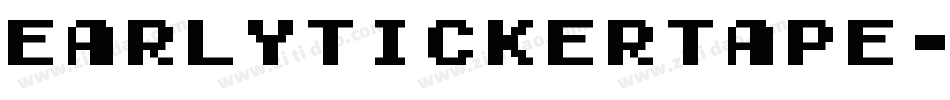 EarlyTickertape-l98q字体转换