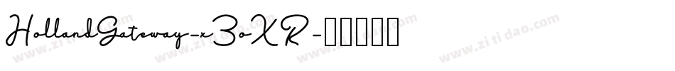 HollandGateway-x3oXR字体转换