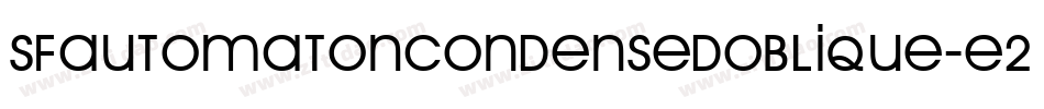 SfAutomatonCondensedOblique-e2Re字体转换