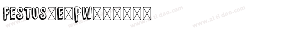 Festus-E4pW字体转换