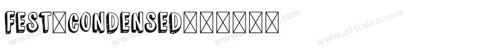 fest-condensed字体转换
