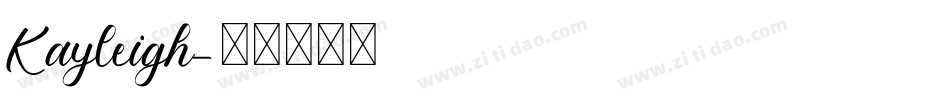 Kayleigh字体转换