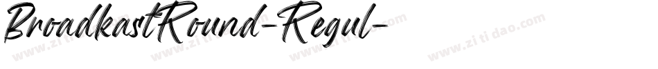BroadkastRound-Regul字体转换
