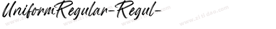 UniformRegular-Regul字体转换