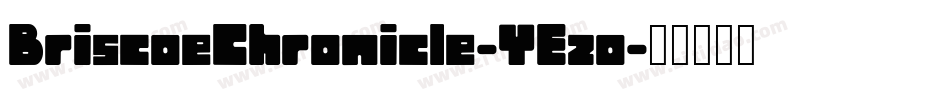 BriscoeChronicle-YEzo字体转换