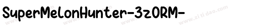 SuperMelonHunter-3zORM字体转换