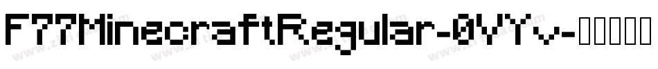F77MinecraftRegular-0VYv字体转换