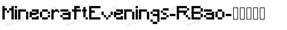 MinecraftEvenings-RBao字体转换