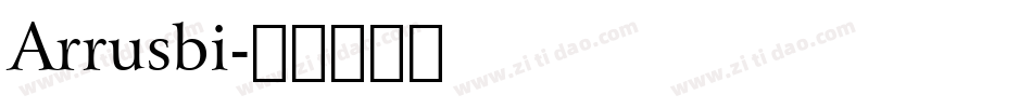 Arrusbi字体转换