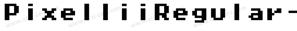 PixelIiiRegular-Z8Xm字体转换
