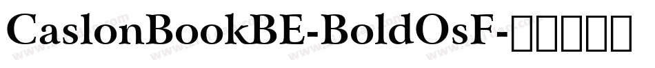 CaslonBookBE-BoldOsF字体转换