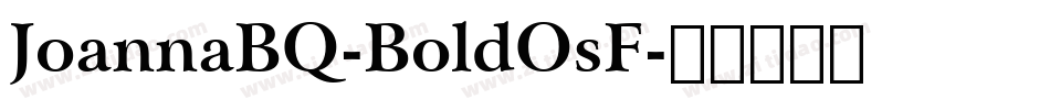 JoannaBQ-BoldOsF字体转换