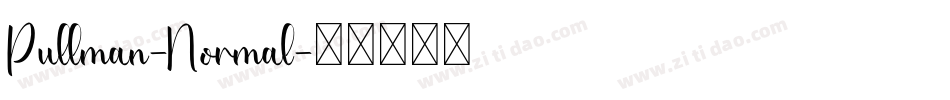 Pullman-Normal字体转换