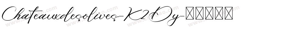 Chateauxdesolives-K2Dy字体转换