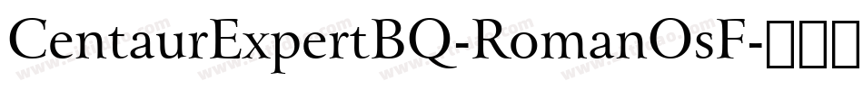 CentaurExpertBQ-RomanOsF字体转换