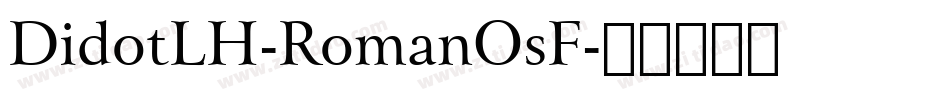 DidotLH-RomanOsF字体转换