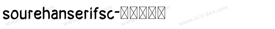 sourehanserifsc字体转换