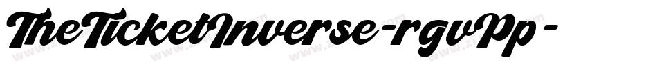 TheTicketInverse-rgvPp字体转换