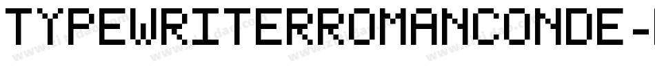 TypeWriterRomanConde字体转换