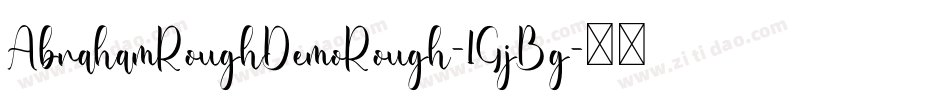 AbrahamRoughDemoRough-1GjBg字体转换