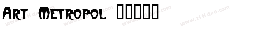 Art-Metropol字体转换