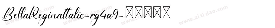 BellaReginaItalic-rg4a9字体转换