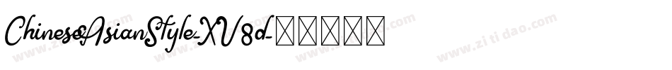 ChineseAsianStyle-XV8d字体转换