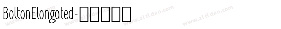 BoltonElongated字体转换