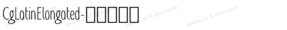 CgLatinElongated字体转换