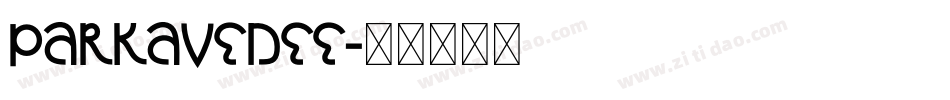 ParkAveDEE字体转换