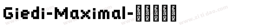 Giedi-Maximal字体转换