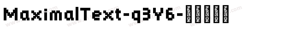MaximalText-q3Y6字体转换