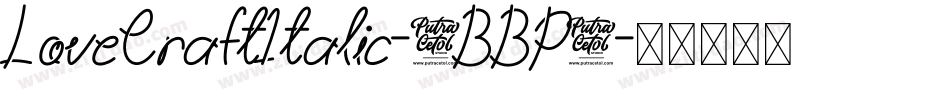 LoveCraftItalic-4BBP9字体转换